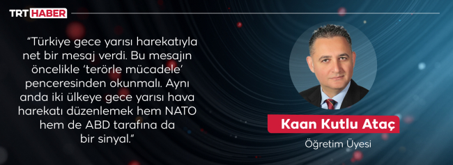 Pençe-Kılıç Harekatı: Türkiye'nin dünyaya net mesajı